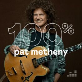 Cover of playlist 100% Pat Metheny