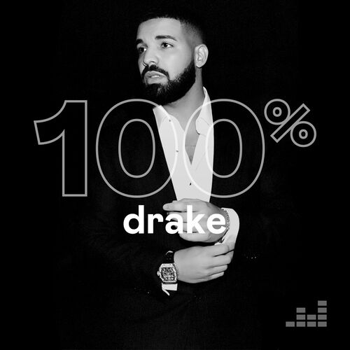 100% Drake playlist | Listen on Deezer