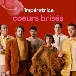 Cover of playlist Coeurs brisés par L'Impératrice
