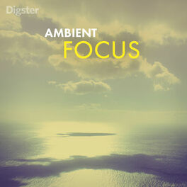 Cover of playlist Ambient Focus