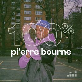 Cover of playlist 100% Pi'erre Bourne