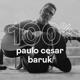 Cover of playlist 100% Paulo Cesar Baruk