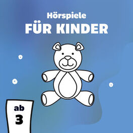 Cover of playlist Hörspiele für Kinder ab 3 Jahren (Kleinkinder)