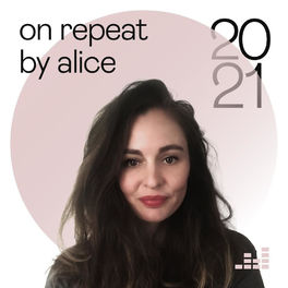 Cover of playlist On Repeat by Alice