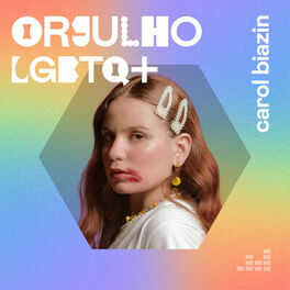 Cover of playlist Orgulho LGBTQ+ por Carol Biazin