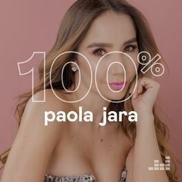 Cover of playlist 100% Paola Jara