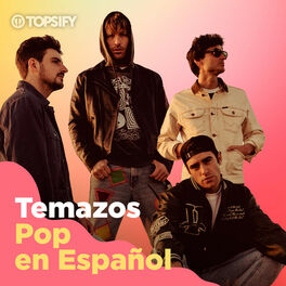 Cover of playlist TEMAZOS POP EN ESPAÑOL 💥​💥​​