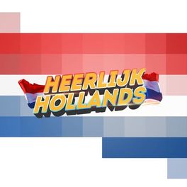 Cover of playlist Héérlijk Hollands