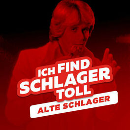 Cover of playlist Alte Schlager – ICH FIND SCHLAGER TOLL