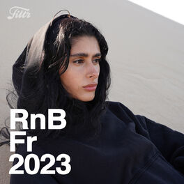 Cover of playlist RnB France 2023 : Le meilleur du R&B Français