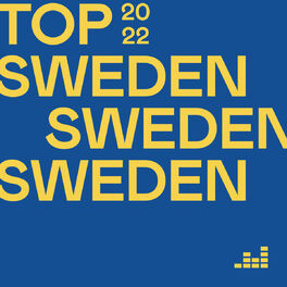 Cover of playlist Top Sweden 2022