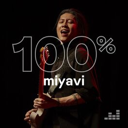 Cover of playlist 100% MIYAVI