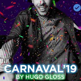 Cover of playlist CARNAVAL 2019 by HUGO GLOSS