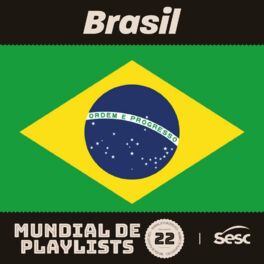 Cover of playlist Brasil - Mundial de Playlists 2022