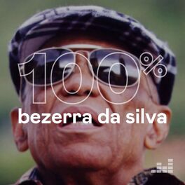 Cover of playlist 100% Bezerra Da Silva
