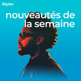 Cover of playlist Nouveautés de la semaine ✨ radar des sorties