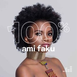 Cover of playlist 100% Ami Faku