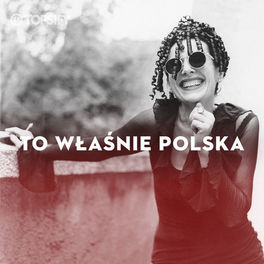 Cover of playlist To właśnie POLSKA