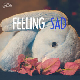 Cover of playlist Feeling Sad