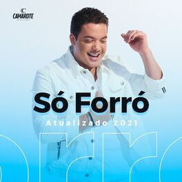 Cover of playlist Só Forró  - ATUALIZADO 2022