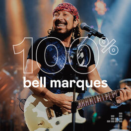 Cover of playlist 100% Bell Marques