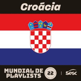 Cover of playlist Croácia - Mundial de Playlists 2022