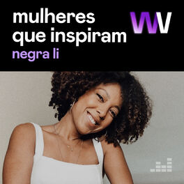 Cover of playlist Mulheres que Inspiram por Negra Li