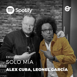 Cover of playlist Alex Cuba & Leonel Garcia – Solo Mía
