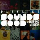 Sounds good by Dub inc & Lidiop