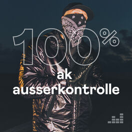 Cover of playlist 100% AK Ausserkontrolle
