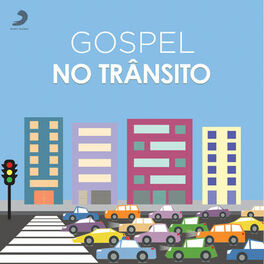 Cover of playlist Gospel No Trânsito