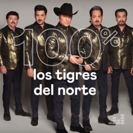 Cover of playlist 100% Los Tigres del Norte