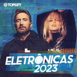 Cover of playlist Eletrônicas 2023 ∙ Eletrônico∙ Música Eletrônica