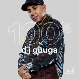 Cover of playlist 100% DJ Guuga