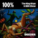 100% The King Khan & BBQ Show