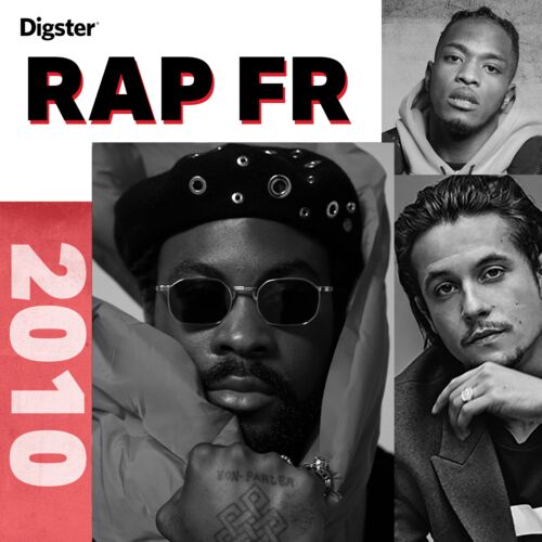 Rap Fr 2010 Nekfeu Damso Pnl Booba Kalash N Playlist Listen On Deezer 