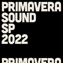Cover of playlist Primavera Sound SP 2022