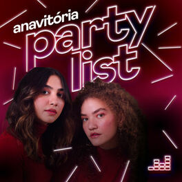 Cover of playlist Partylist por ANAVITÓRIA