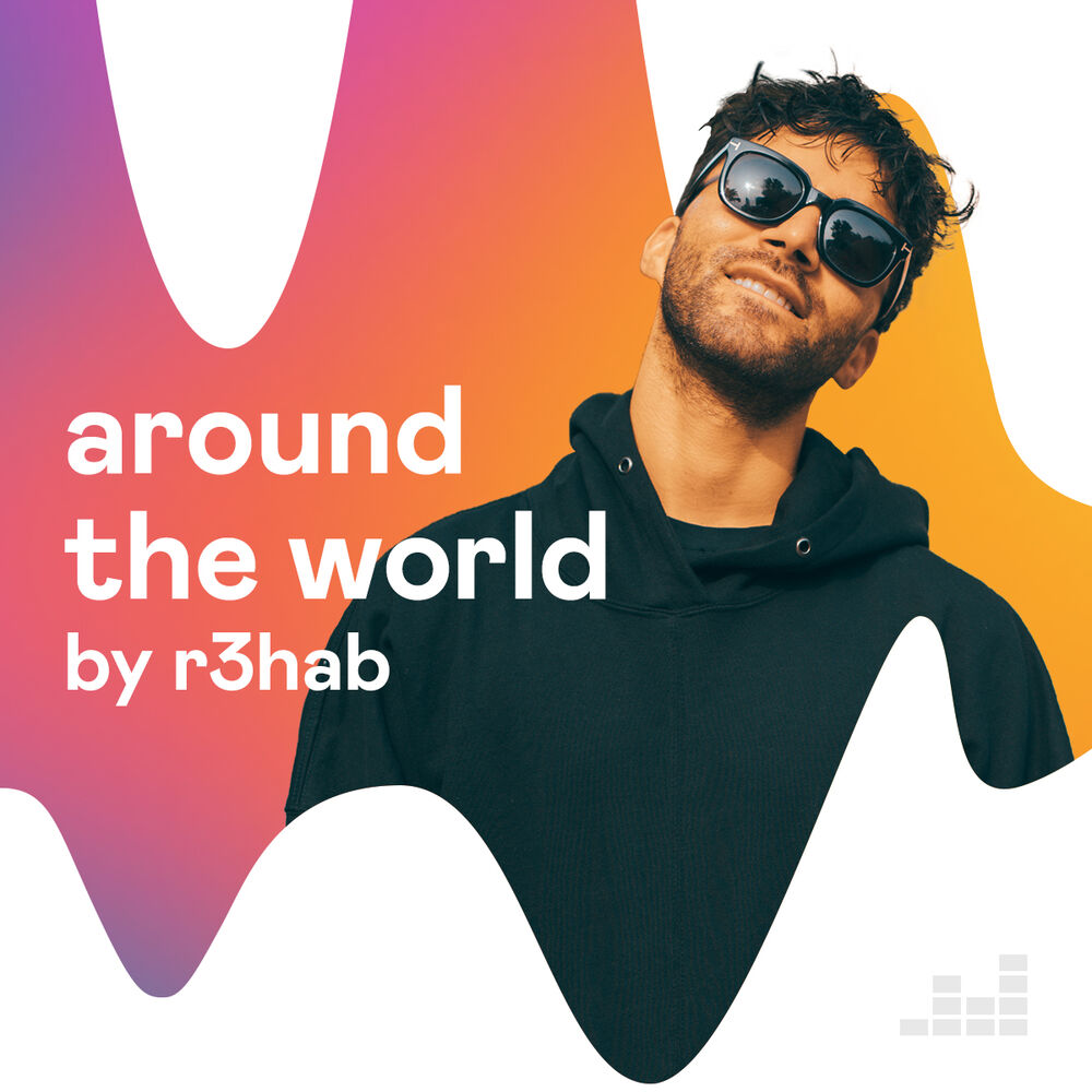 All around the world. R3hab all around the World. R3hab - all around the World (la la la). R3hab & a Touch of class - all around the World. Around the World la la r3hab, a.