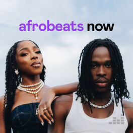 Cover of playlist Afrobeats Now
