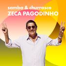 Zeca Pagodinho | Samba & Churrasco
