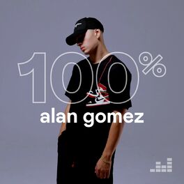 Cover of playlist 100% Alan Gomez