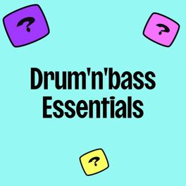 Cover of playlist Drum'n'bass Essentials