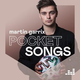 Cover of playlist Pocket Songs by Martin Garrix