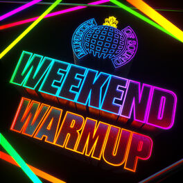 Cover of playlist Weekend Warmup | Ministry of Sound
