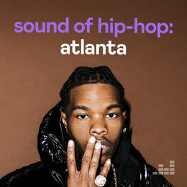 Cover of playlist Sound of Hip-Hop : Atlanta