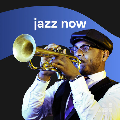 Playlist Jazz Now - À écouter sur Deezer | Musique en streaming