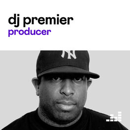 Produced by Dj Premier