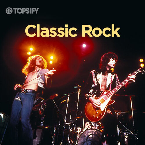 Classic Rock playlist | Listen on Deezer