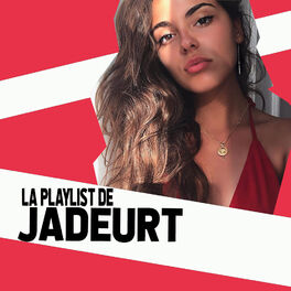 Cover of playlist La playlist de Jadeurt